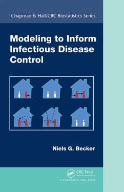 Modeling to Inform Infectious Disease Control (eBook, PDF) - Becker, Niels G.