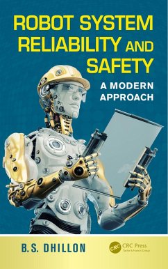 Robot System Reliability and Safety (eBook, PDF) - Dhillon, B. S.