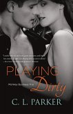 Playing Dirty (eBook, ePUB)