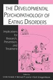 The Developmental Psychopathology of Eating Disorders (eBook, ePUB)
