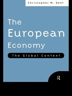 The European Economy (eBook, PDF) - Dent, Christopher M.