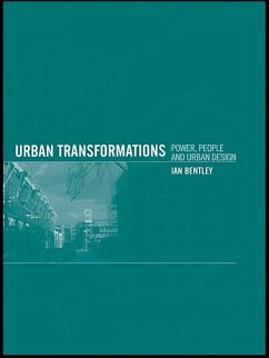 Urban Transformations (eBook, PDF) - Bentley, Ian