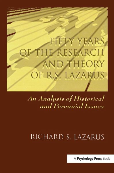 Fifty Years of the Research and theory of R.s. Lazarus (eBook, ePUB) Fifty Years of the Research and theory of R.s. Lazarus (eBook, ePUB)