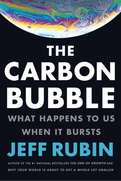 The Carbon Bubble (eBook, ePUB) - Rubin, Jeff