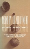 Memory Development Between Two and Twenty (eBook, PDF)