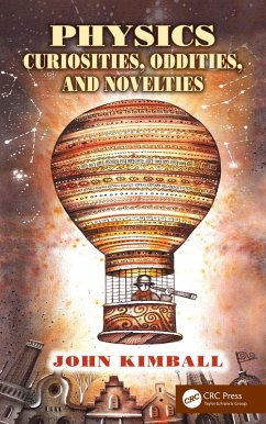 Cover Physics Curiosities, Oddities, and Novelties (eBook, PDF)