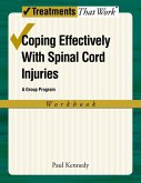 Coping Effectively With Spinal Cord Injuries (eBook, ePUB)