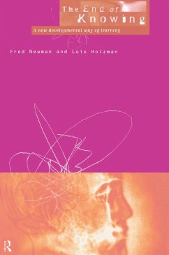 End Of Knowing (eBook, PDF) - Newman, Fred; Holzman, Lois