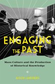 Engaging the Past (eBook, ePUB)