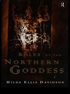 Roles of the Northern Goddess (eBook, ePUB) - Davidson, Hilda Ellis; Davidson, Hilda Ellis