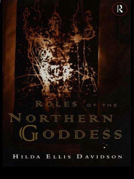 Roles of the Northern Goddess (eBook, ePUB) Roles of the Northern Goddess (eBook, ePUB)