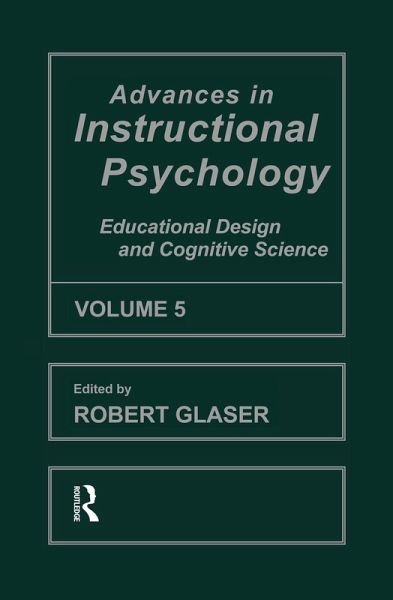 Advances in instructional Psychology, Volume 5 (eBook, PDF) Advances in instructional Psychology, Volume 5 (eBook, PDF)