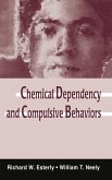 Chemical Dependency and Compulsive Behaviors (eBook, ePUB)
