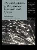 The Establishment of the Japanese Constitutional System (eBook, ePUB)