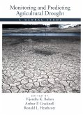 Monitoring and Predicting Agricultural Drought (eBook, ePUB) Monitoring and Predicting Agricultural Drought (eBook, ePUB)