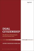 Dual Citizenship (eBook, PDF) Dual Citizenship (eBook, PDF)