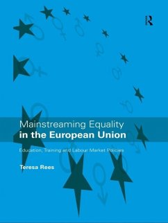 Mainstreaming Equality in the European Union (eBook, PDF) - Rees, Teresa