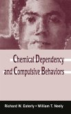 Chemical Dependency and Compulsive Behaviors (eBook, PDF)