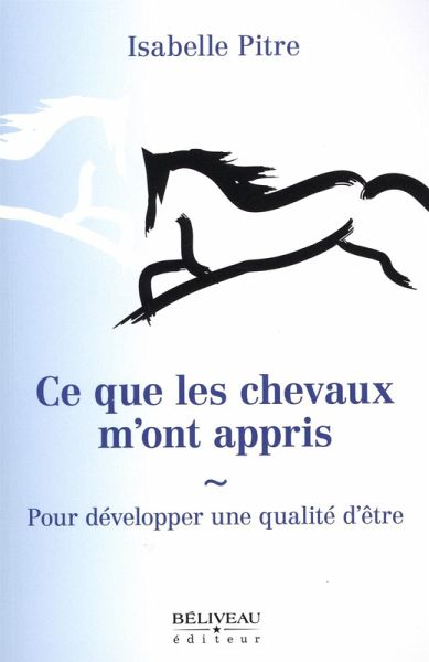 Ce que les chevaux m'ont appris (eBook, ePUB)