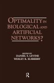 Optimality in Biological and Artificial Networks? (eBook, ePUB)