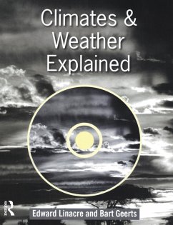 Climates and Weather Explained (eBook, ePUB) - Geerts, Bart; Linacre, Edward