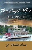 The Days After, Big River (eBook, ePUB) The Days After, Big River (eBook, ePUB)