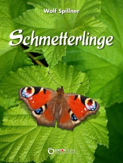 Schmetterlinge (eBook, ePUB) - Spillner, Wolf
