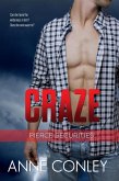 Craze (Pierce Securities, #1) (eBook, ePUB)
