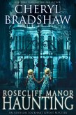 Rosecliff Manor Haunting (Addison Lockhart Paranormal Suspense, #2) (eBook, ePUB) Rosecliff Manor Haunting (Addison Lockhart Paranormal Suspense, #2) (eBook, ePUB)