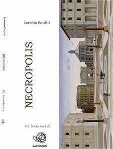 Necropolis (eBook, ePUB) - Battisti, Lorenzo