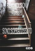 Sono sopravvissuto (eBook, ePUB)