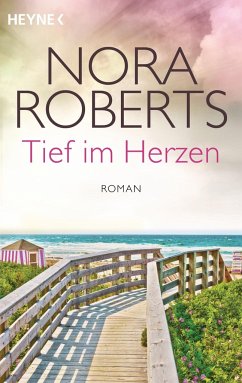 Tief im Herzen / Quinn Bd.1 - Roberts, Nora