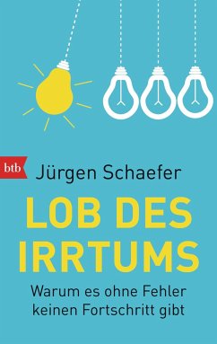 Lob des Irrtums - Schaefer, Jürgen