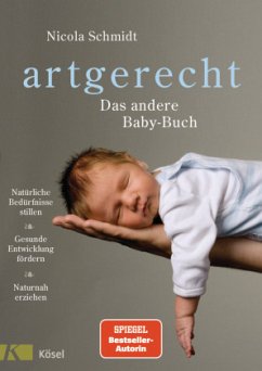 artgerecht - Das andere Baby-Buch - Schmidt, Nicola
