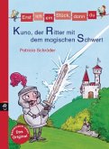 Kuno, der Ritter mit dem magischen Schwert / Erst ich ein Stück, dann du Bd.30