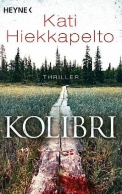 Kolibri / Kommissarin Anna Fekete Bd.1 - Hiekkapelto, Kati