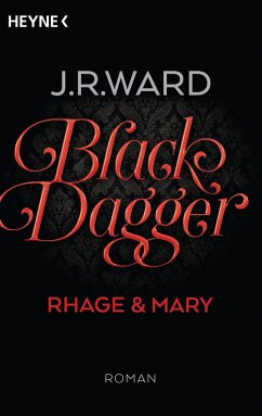 Rhage & Mary / Black Dagger Sonderausgabe Bd.2 - Ward, J. R.