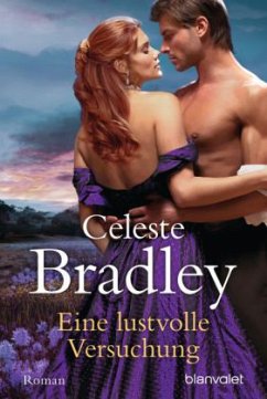 Eine lustvolle Versuchung - Bradley, Celeste