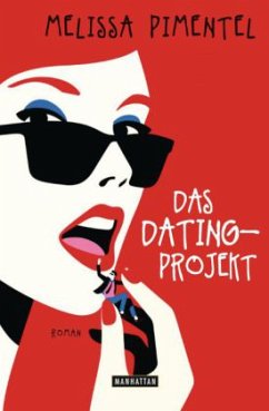 Das Dating-Projekt - Pimentel, Melissa