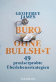 Büro ohne Bullshit