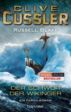 Der Schwur der Wikinger / Fargo Adventures Bd.6 - Cussler, Clive;Blake, Russell
