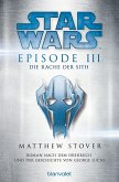 Star Wars(TM) - Episode III - Die Rache Sith / Star Wars Bd.3