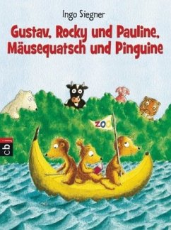 Gustav, Rocky und Pauline, Mäusequatsch und Pinguine / Erdmännchen Gustav Bd.4 - Siegner, Ingo