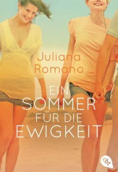 Ein Sommer für die Ewigkeit - Romano, Juliana