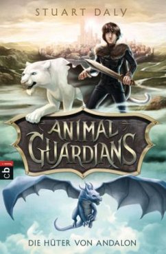 Die Hüter von Andalon / Animal Guardians Bd.1 - Daly, Stuart