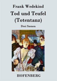 Tod und Teufel (Totentanz) - Frank Wedekind