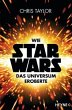 Wie Star Wars das Universum eroberte - Bild 1