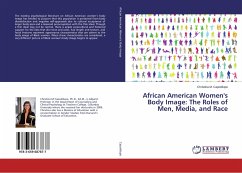 African American Women's Body Image: The Roles of Men, Media, and Race