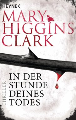 In der Stunde deines Todes / Laurie Moran Bd.1 - Clark, Mary Higgins