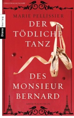 Der tödliche Tanz des Monsieur Bernard - Pellissier, Marie